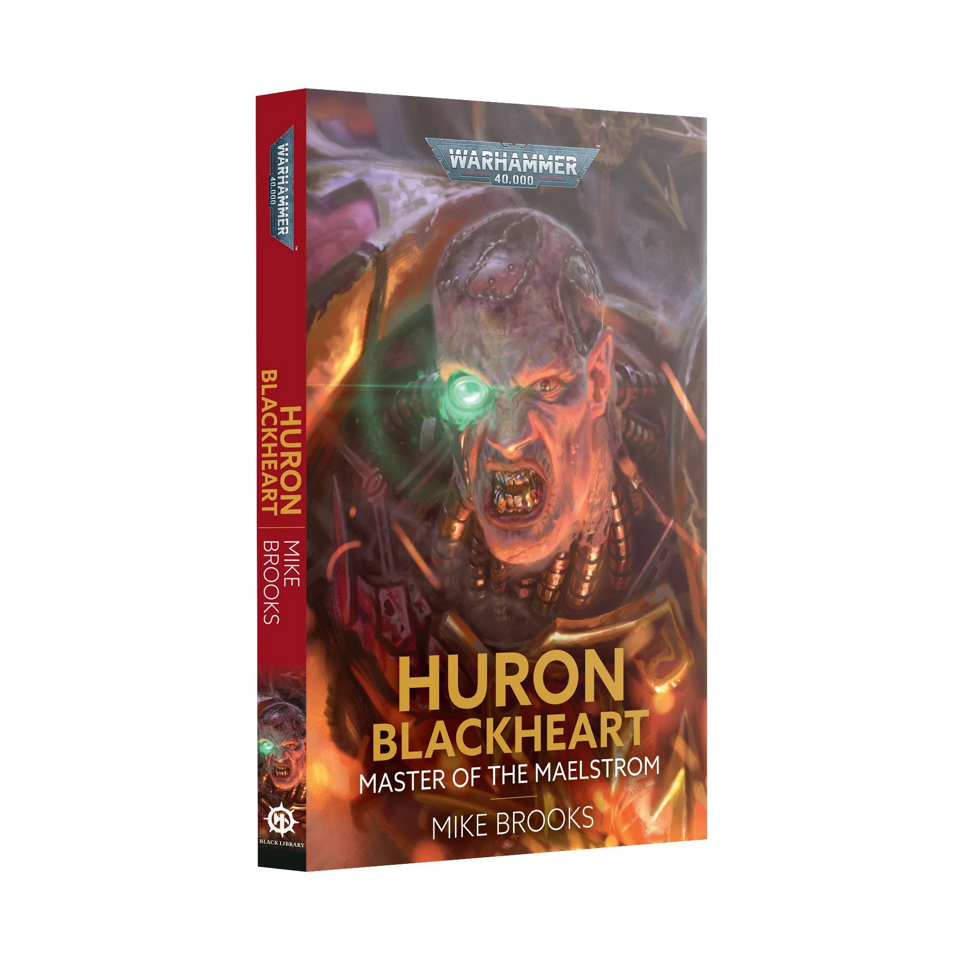 Warhammer 40,000 - Huron Blackheart: Master of the Maelstrom (Paperback)