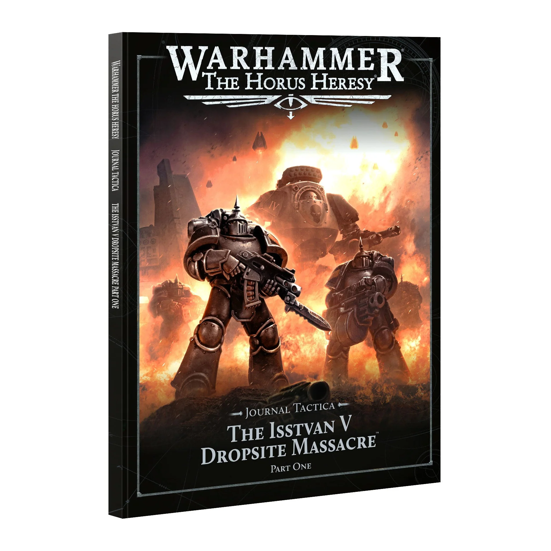 The Horus Heresy: Journal Tactica: The Isstvan Dropsite Massacre - Part 1